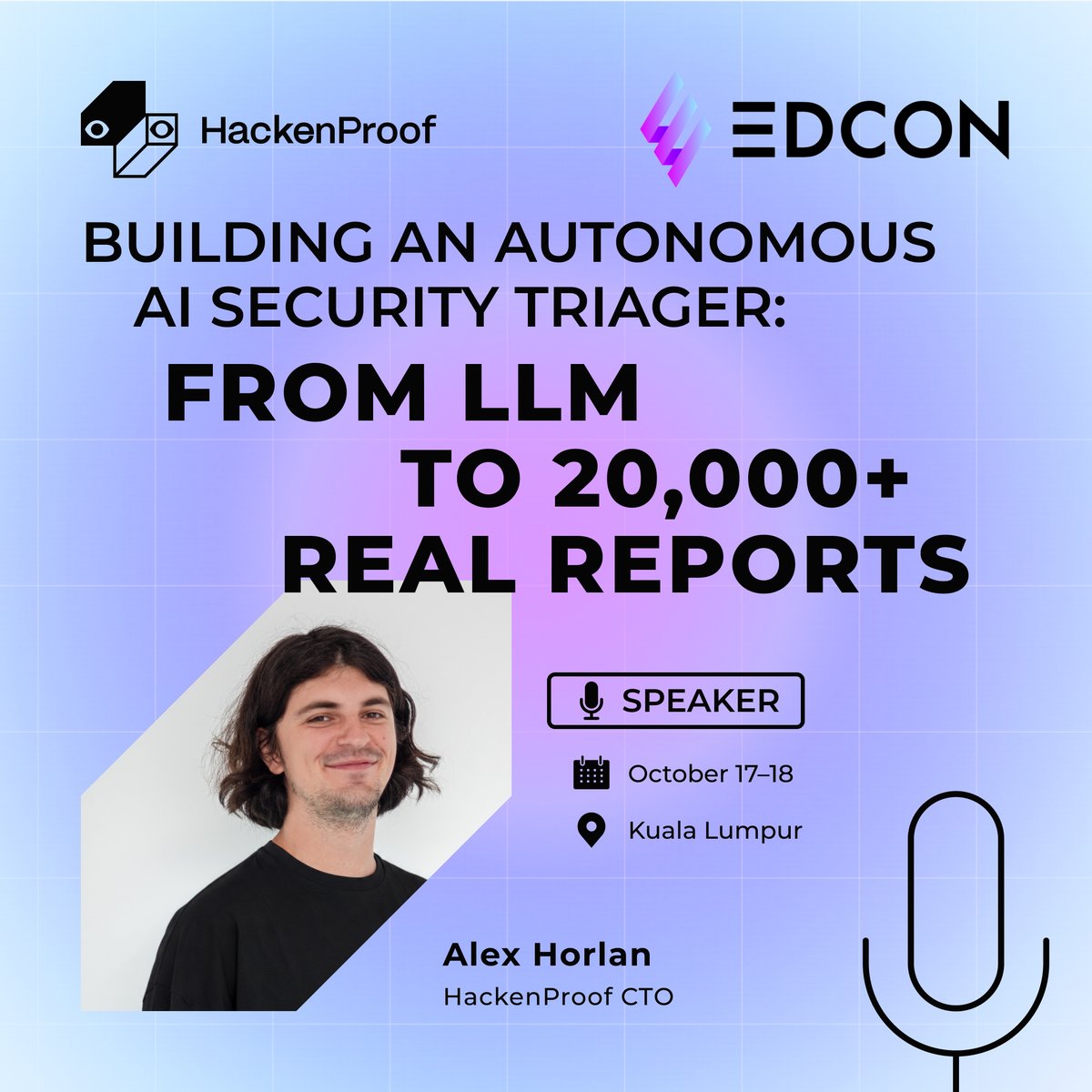 HackenProof's tweet photo. HackenProof is heading to @EDCON_Official 2026! 🇲🇾

On Oct 17–18, our CTO @d0rsky will speak on:

“Building an Autonomous AI Security Triager: From LLM to 20,000+ Real Reports”

📍 Kuala Lumpur, Malaysia

See you at EDCON 2026!

#EDCON2026 #Ethereum #AI #Cybersecurity #HackenProof