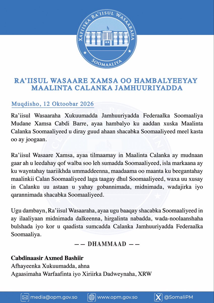SomaliPM's tweet photo. Ra’iisul Wasaaraha XFS Mudane Xamsa Cabdi Barre, ayaa hambalyo ku aaddan xuska Maalinta Calanka u diray guud ahaan shacabka Soomaaliyeed meel kasta oo ay joogaan. https://t.co/T6MvIfHfGV