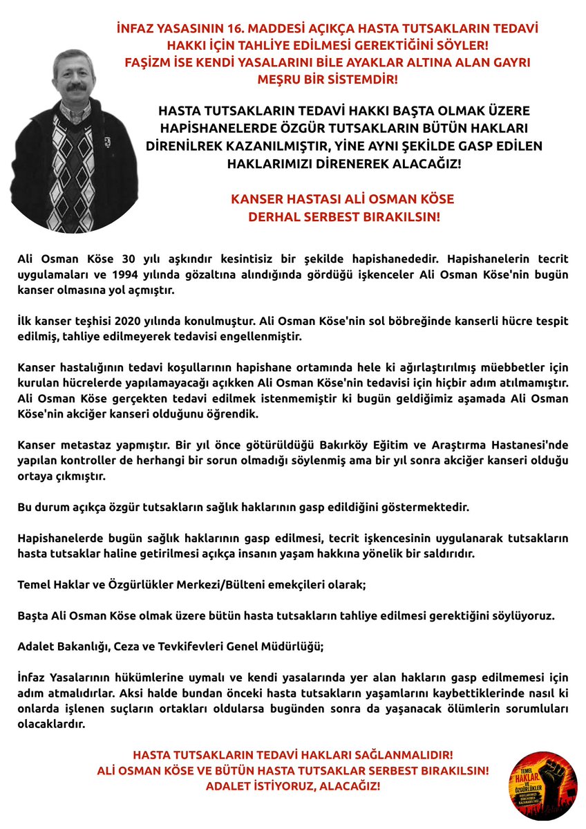TemelHklrResm9's tweet photo. Temel Haklar ve Özgürlükler Merkezi/Bülteni;

Akciğer kanseri Özgür Tutsak Ali Osman Köse ile ilgili yaptığımız yazılı açıklamayı paylaşıyoruz;

#HastaTutsaklaraÖzgürlükİstiyoruz https://t.co/5CpbAe9ZxO