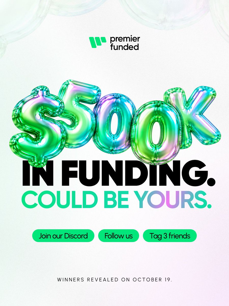 fundedpremier's tweet photo. We're giving away $500,000 in funding! 🚀

Want a chance to win?

• Join our Discord (link in bio)
• Follow @fundedpremier
• Tag 3 friends below

Winners announced October 19. Good luck!

#PremierFunded #PropTrading #TradingGiveaway https://t.co/BbHvk98j0u