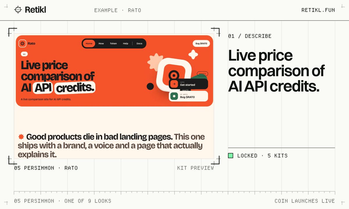 retiklsol's tweet photo. An example from https://t.co/BPOAdRtusn: Rato.

"Live price comparison of AI API credits."

One sentence, set here in the Persimmon look. Open the example, edit its prompt, and get your own 5 brand kits in about a minute. https://t.co/AVlPXPrPji