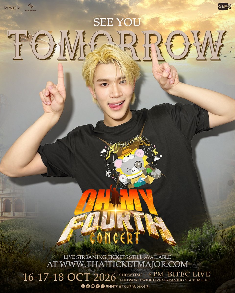 GMMTV's tweet photo. SEE YOU TOMORROW 'OH MY FOURTH CONCERT' 🤩🙌🏻 #FourthConcert

Buy Live Streaming Tickets 👉🏻 https://t.co/BhTbE8k1l4 

🗓️ 16-17-18 OCTOBER 2026
📍 BITEC LIVE
And worldwide live streaming via TTM LIVE

#GMMTV 
@tawattannn https://t.co/wGJMke8e1U