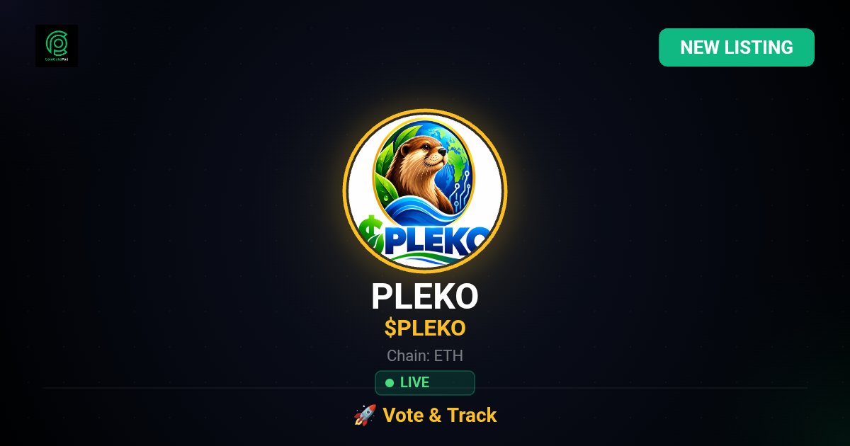 CoinGatePad's tweet photo. 🚀 NEW LISTING
@PlekoToken ($PLEKO) is now live on CoinGatePad!

🔹 Chain: ETH

💰 Price: $0.0₃2486

📊 Market Cap: $2K

📋 CA: 0x27cf7825aa710671b344486b3f70279919e87d87

Vote &amp; Track 👇
https://t.co/P3XIzVr1Ic

#NewListing #CryptoLaunch #CoinGatePad #PLEKO https://t.co/fQ2PZy7XR2