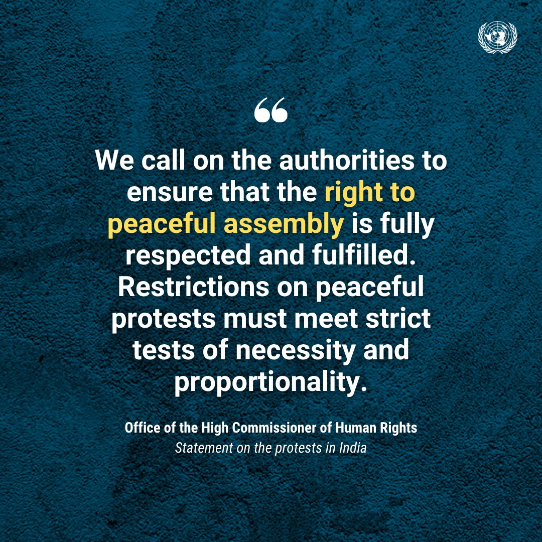 UNGeneva's tweet photo. "We call on the authorities to ensure that the right to peaceful assembly is fully respected &amp; fulfilled.

We also urge the authorities to engage in meaningful dialogue to address the broadly held concerns expressed." 

- @UNHumanRights on #India protests

https://t.co/I45VZeuEbC https://t.co/yJDdxyGOby