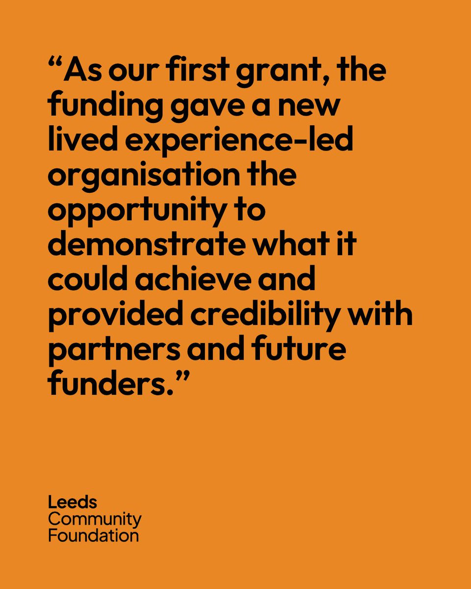 LeedsCommFound's tweet photo. “As our first grant, the funding gave a new lived experience-led organisation the opportunity to demonstrate what it could achieve and provided credibility with partners and future funders." https://t.co/GQmYahpnW6