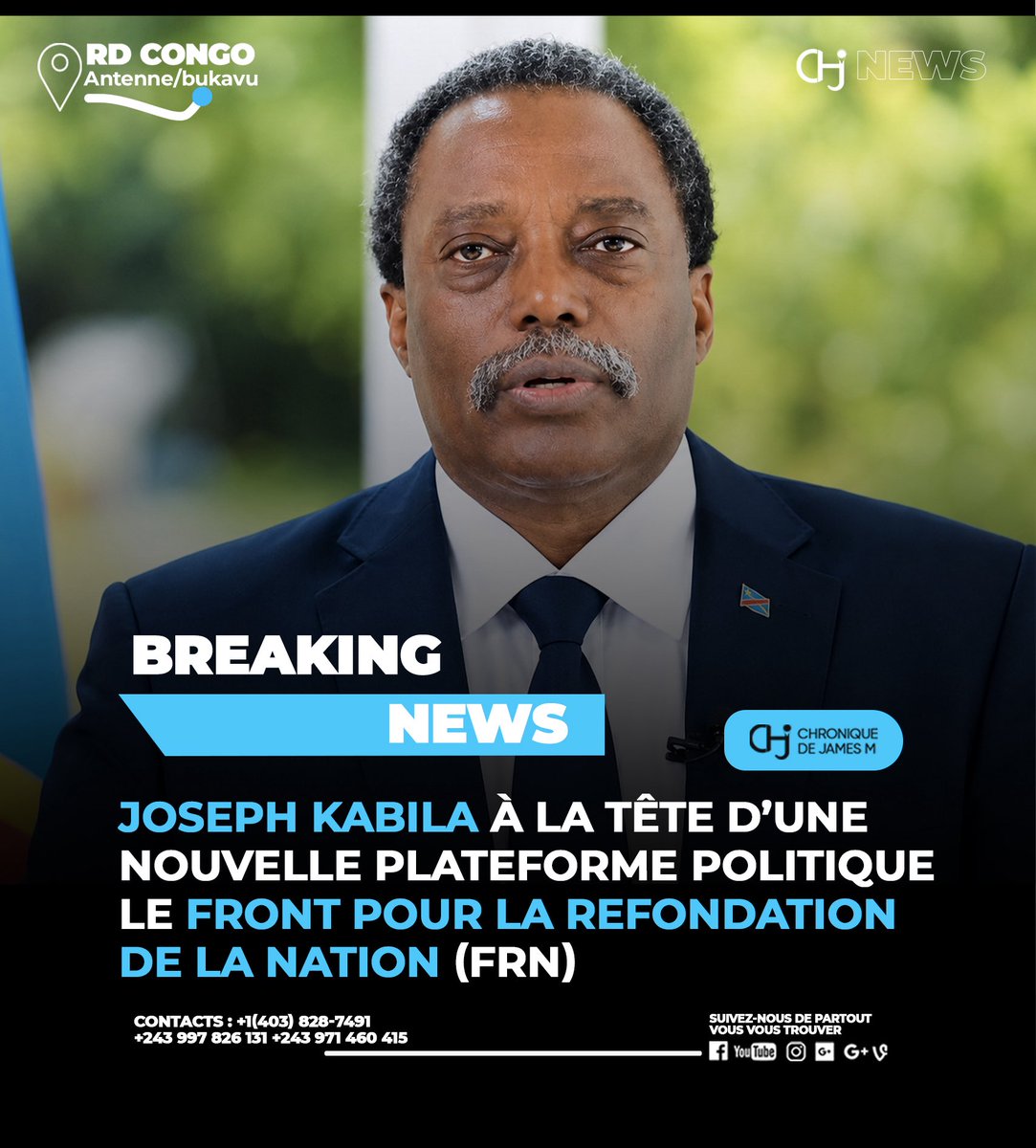 JamesMukeshaba's tweet photo. 🚨🔴 #RDC 🇨🇩 | URGENT : JOSEPH KABILA ANNONCÉ À LA TÊTE DU FRONT POUR LA REFONDATION DE LA NATION (FRN)

L’ancien président congolais Joseph Kabila est annoncé à la tête du Front pour la Refondation de la Nation (FRN), une nouvelle plateforme dont l’organisation prévoit plusieurs responsables.

Parmi les personnalités citées figurent Corneille Nangaa, Bertrand Bisimwa et Freddy KANIKI, annoncés comme vice-présidents.

De son côté, Sultani Makenga est annoncé au poste de chef d’état-major, avec un rang hiérarchique qui reste à préciser.

CHRONIQUE DE JAMES MUKESHABA 
+1 825 449 0187