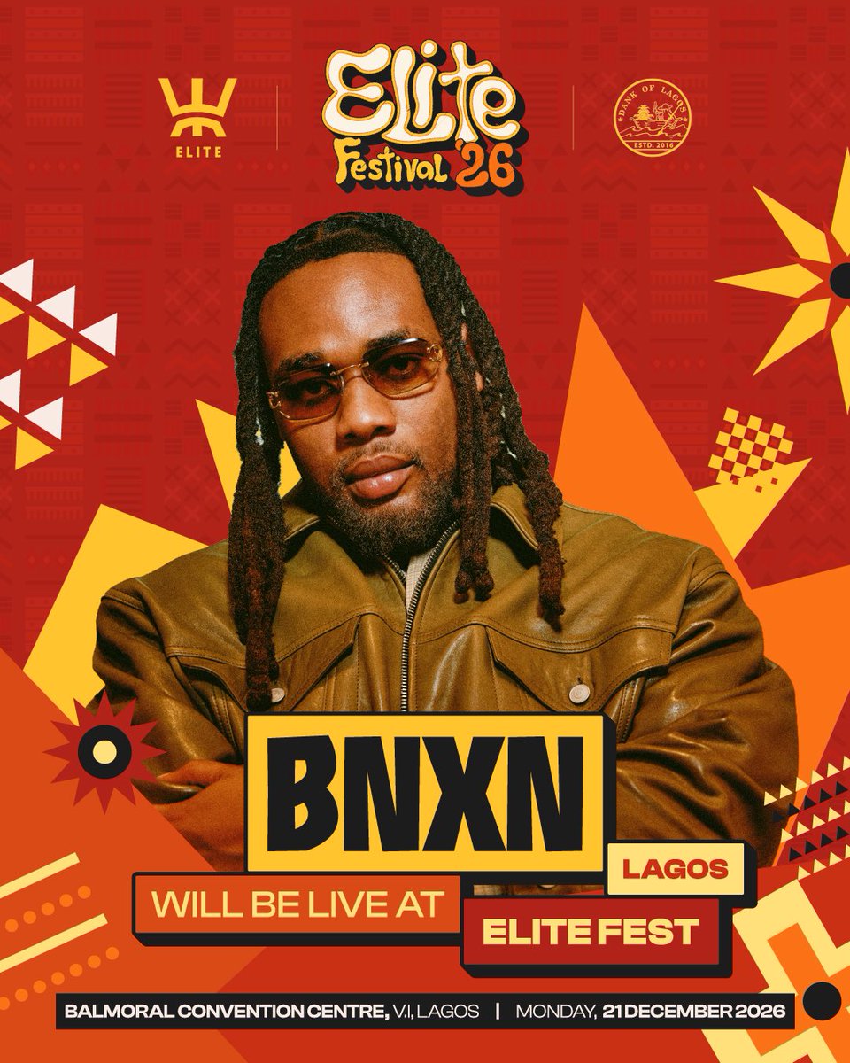 elitefestworld's tweet photo. LAGOS, YOUR CAPTAIN HAS ARRIVED! 🚨

@BNXN is taking the stage at ELITE FEST 2026!

Join us as we shut down Balmoral on December 21st. 
Lagos, are we ready? 📍🔥

Get your tickets in our bio https://t.co/KXP8yJD9o5