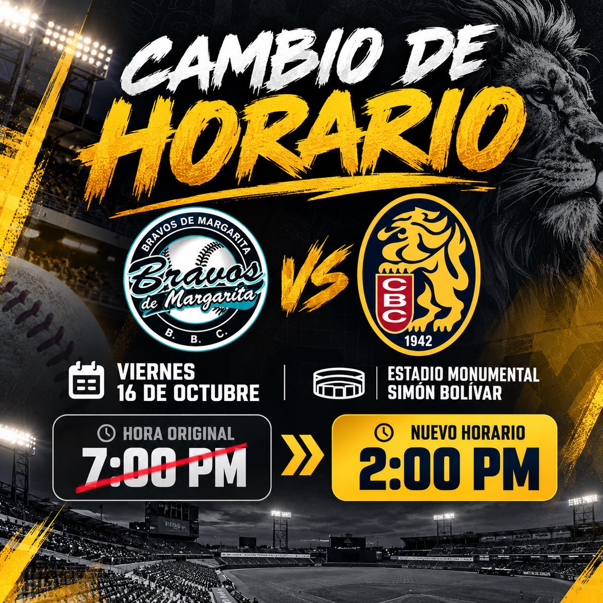 caraquistas's tweet photo. ⚠️☀️ ¡CAMBIO DE HORARIO!

🦁 El juego de Leones del Caracas 🆚 Bravos de Margarita, pautado para este viernes 16 de octubre en el Monumental Simón Bolívar, se jugará a las 2:00 PM en lugar de las 7:00 PM.

¡Tomen sus previsiones, caraquistas! 🦁⚾ https://t.co/YHrf4xICaB