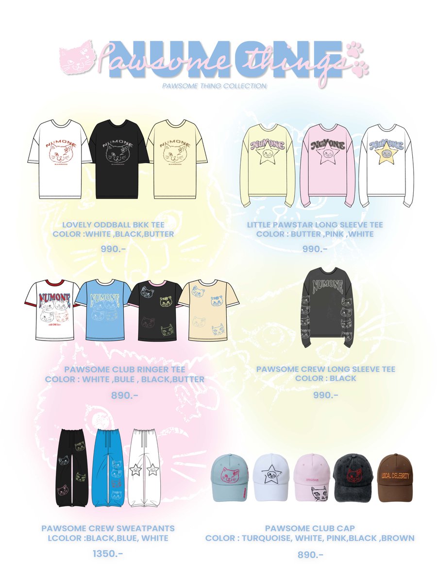Numone_Official's tweet photo. New chapter begins. PAWSOME THINGS. Not just a style, but it’s an attitude. 🐾
Pawsome Bkk Baby Tee (850)
Pawsome Club Ringer Tee (890)
Cheeky Cat Tee (990)
Lovely Oddball Bkk Tee (990)
Local Celebrity Basic Tee (990)
Little Pawstar Long Sleeve Tee (990)
Pastel Paws Long Sleeve Tee (990)
Pawsome Crew Long Sleeve Tee (990)
Pawsome Crew Sweatpants (1350)
Pawsome Club Cap(890)
Limited quantity only at LINE SHOPPING and OH MY FOURTH CONCERT!
#PawsomeThings
#PAWNUMONE
#NUMONE
#Numone_official