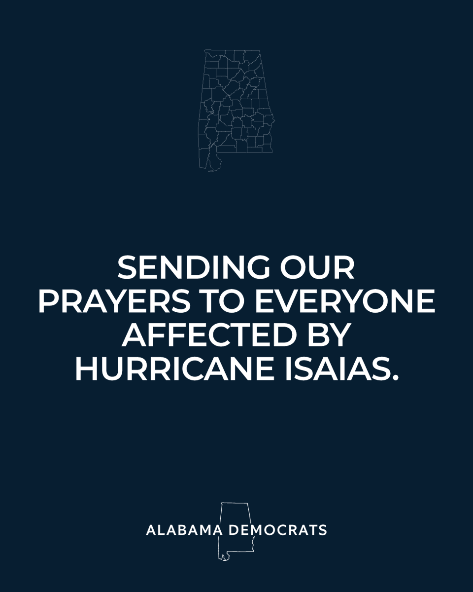 aldemocrats's tweet photo. Our thoughts and condolences to everyone who has been affected by Hurricane Isaias.
#OneAlabama https://t.co/2k4ap0IqL2