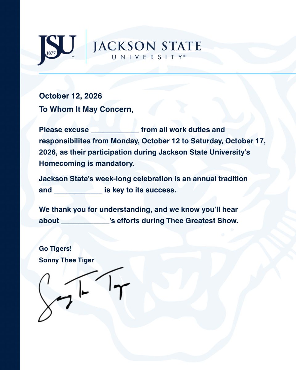 JacksonStateU's tweet photo. Here’s your Sonny Thee Tiger-approved excuse for the week! We’ll see you at 1400 John R. Lynch Street. 💙 #THEEGreatestShow https://t.co/a9WXGxRTsr