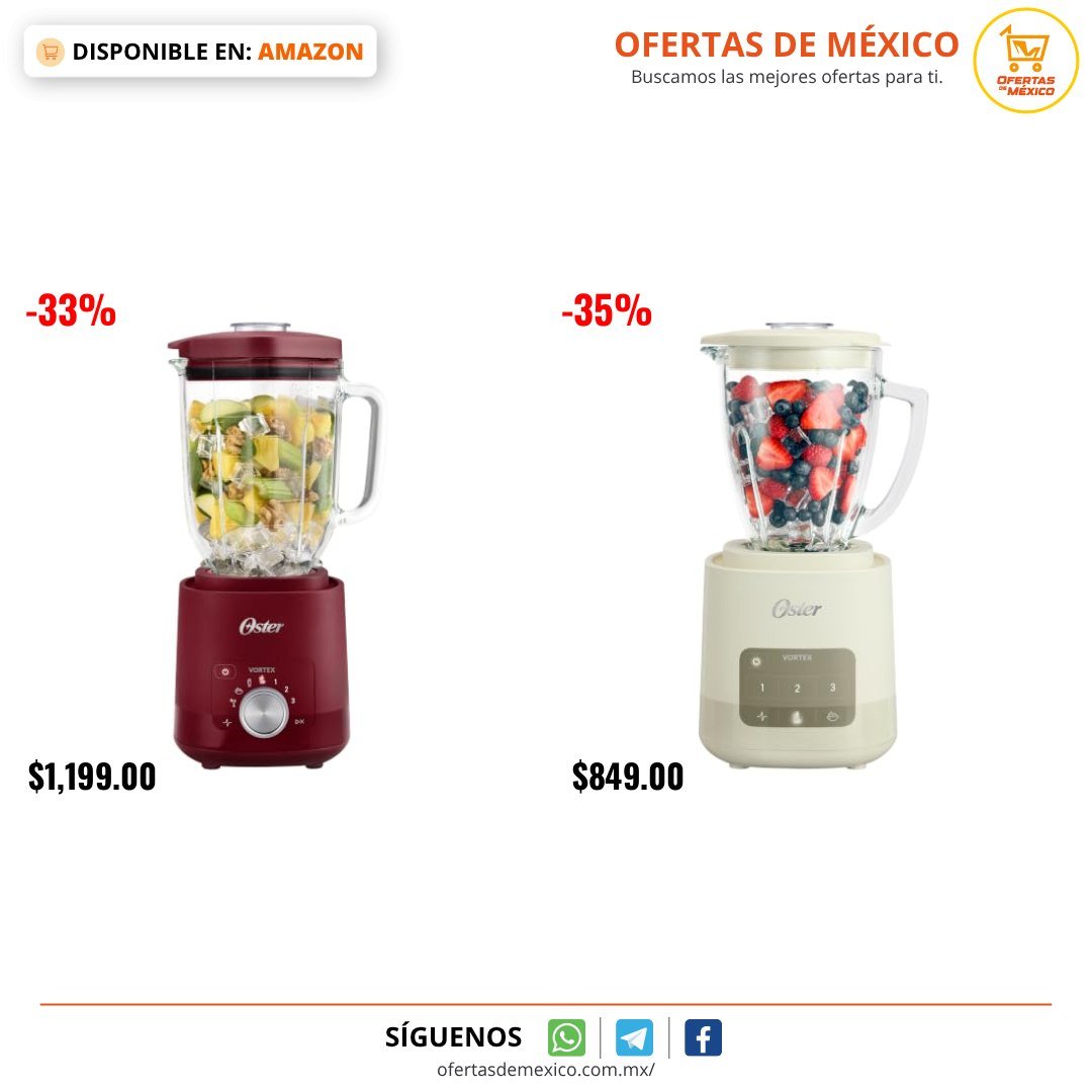 ofertasdemx's tweet photo. 🔥 ESTÁN EN SU MÍNIMO HISTÓRICO 🔥

🔥 (-33%) Oster Licuadora Vortex Plus con Motor de 1200 W, Vaso de Vidrio 2.2 L, Rojo
👉🏽 Ver: https://t.co/3G5ojVkneX
✅ $1,199.00 🔴 $1,799.00

🔥 (-35%) Oster Licuadora Vortex con Motor 800 W, Vaso de Vidrio 1.6 L, Crema
👉🏽 Ver: https://t.co/ZlOHASNtUr
✅ $849.00 🔴 $1,299.00

#minimohistorico #comboofertas #ofertasdemexico