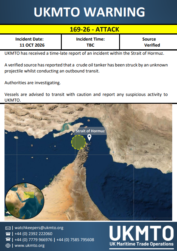 LittoralInsight's tweet photo. HORMUZ | THREE ADDITIONAL UKMTO ATTACK WARNINGS

REPORTED: 
UKMTO has issued three additional attack warnings (167-26 to 169-26) concerning incidents in the Strait of Hormuz.

All three are delayed reports of incidents that occurred on October 11:

• 167-26: An inbound container vessel was struck by an unknown projectile while transiting the strait.

• 168-26: An outbound product tanker was struck by an unknown projectile.

• 169-26: An outbound crude oil tanker was also struck by an unknown projectile.

UNCONFIRMED: 
The vessels' identities, extent of damage, potential casualties, and responsibility for the attacks remain unclear.

Potential overlaps with previously issued UKMTO warnings must also be examined before determining the total number of separate incidents.

ASSESSMENT: 
The additional warnings highlight the continued threat to commercial shipping in the Strait of Hormuz.

However, the actual number of distinct attacks cannot yet be reliably established from the available reports alone.

We will review these incidents again over the next day as further information becomes available, particularly regarding vessel identities, damage assessments, and possible links to earlier reports.

Sources: UKMTO (Warnings 167-26, 168-26, 169-26)

https://t.co/rhI0FczJmf