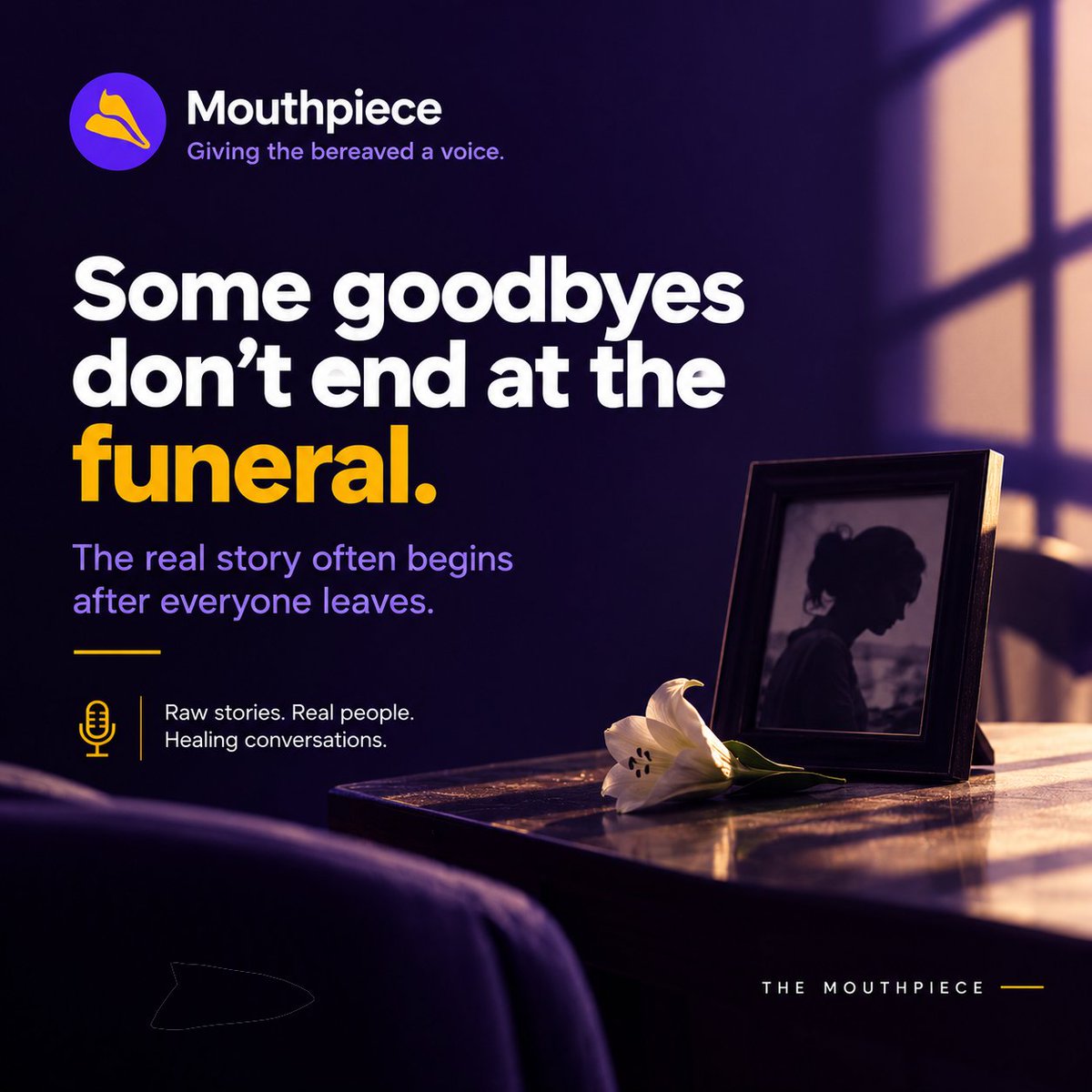 Mouthpiece360's tweet photo. Some goodbyes don’t end at the funeral. 💜

When everyone leaves, grief remains. But every story deserves to be heard, and every grieving heart deserves hope.

The Mouthpiece: Giving the Bereaved a Voice.

#TheMouthpiece #GriefAndHealing https://t.co/g2JOi1ZWqb