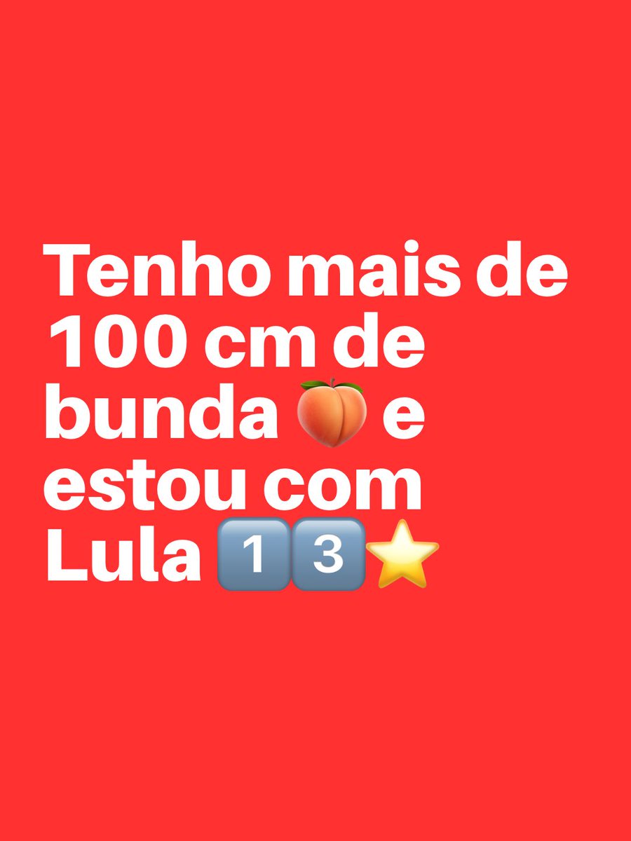 aanonnyma's tweet photo. Pois toda bunduda está com Lula https://t.co/IfSjDSjT0s