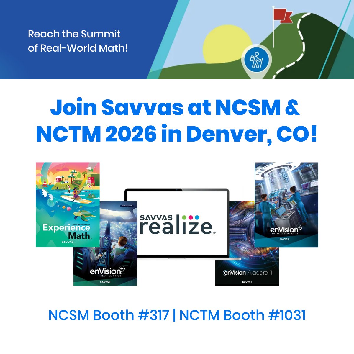 SavvasLearning's tweet photo. 🚠 Ready to reach new heights in #MathEd? Join Savvas at #NCSM2026 and #NCTM2026 in Denver, Oct. 26-31! Explore our latest math solutions, connect with our math specialists, and discover new ways to inspire real-world problem-solving. 🏔️ Take a "peak": https://t.co/miXcbxTnvz https://t.co/bEIilyISbF