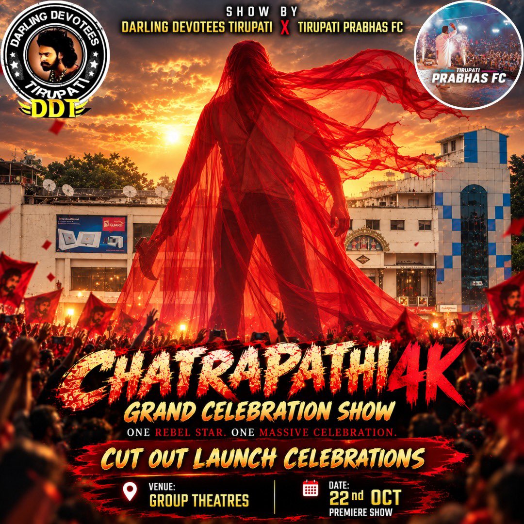 RuthlessREBELS_'s tweet photo. TIRUPATI REBELS, GET READY! 🌟❤️🦖

🔥 #Chatrapathi GRAND CELEBRATION SHOW 🥳 🔥

Cutout Launch Celebrations at GROUP THEATRES, TIRUPATI 🎥🔥

🌟 October 22nd – Premiere Show Day ❤️‍🔥

🦖 ONE REBEL STAR. ❤️ ONE MASSIVE CELEBRATION. 🌟

@TirupatiPBFC 🔥

#Prabhas #Chatrapathi https://t.co/NMDajTE1Cz