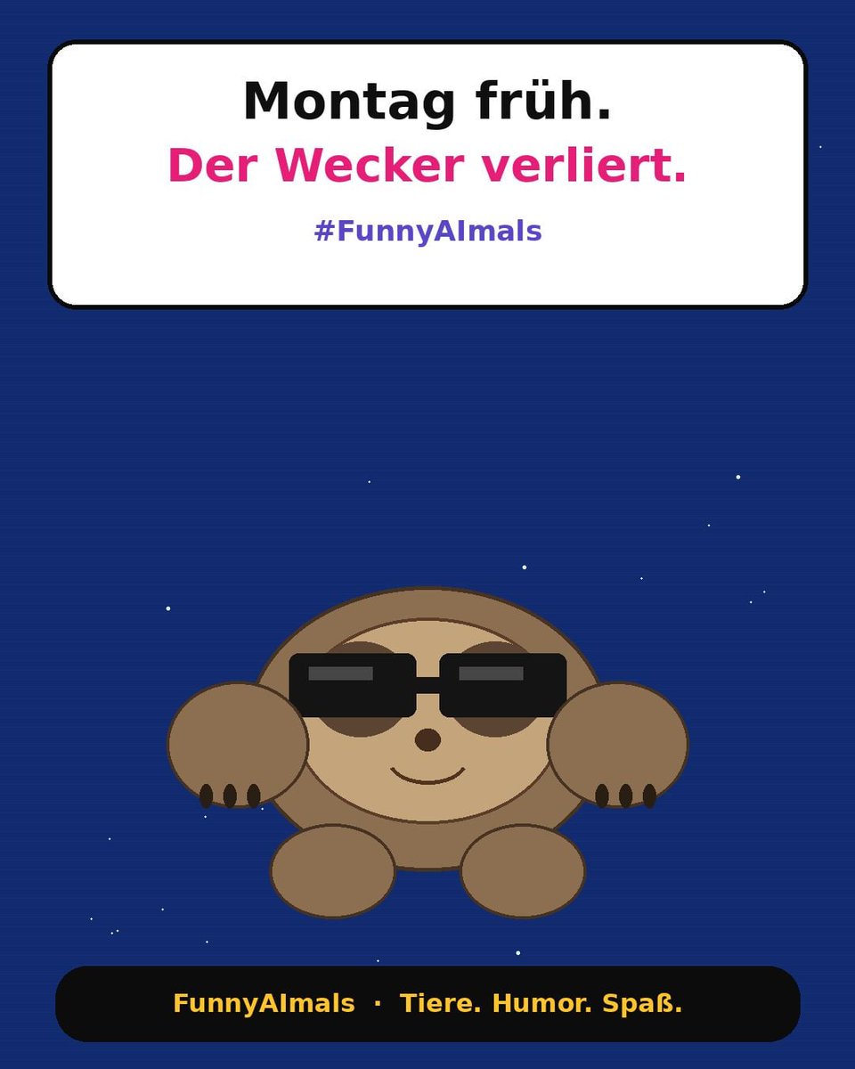 Cod3Artstudio's tweet photo. Montag kann warten. 🦥
Der Wecker verliert. 🦥

Welches Faultier warst du heute – ehrlich?
1️⃣ «Montag kann warten»
2️⃣ «Der Wecker verliert»

Nur Zahl antworten. Energie sparen. 😴

#FunnyAImals #TierMeme #AIMeme #Faultier https://t.co/6CcsOdZrOi