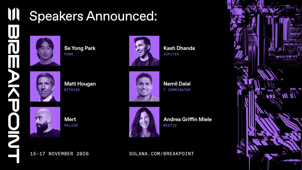 solana's tweet photo. More Breakpoint 2026 speakers are confirmed.

The apps putting markets in everyone’s pocket, the investors backing what comes next and the infrastructure underneath it all, in London this November. https://t.co/K67D856bPp