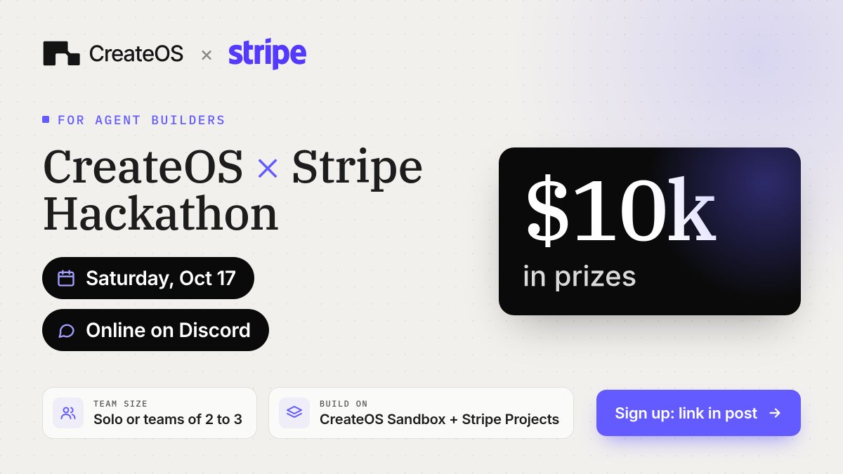 createosai's tweet photo. $10,000 in prizes. One AI agent that writes and executes its own code from anywhere.

This Saturday, CreateOS × @stripe are hosting an online hackathon where you can build, experiment, and compete for a share of $10,000.

Link: https://t.co/kaOnvZy5BW
Details 👇🏻 https://t.co/hUi4e7rtvX