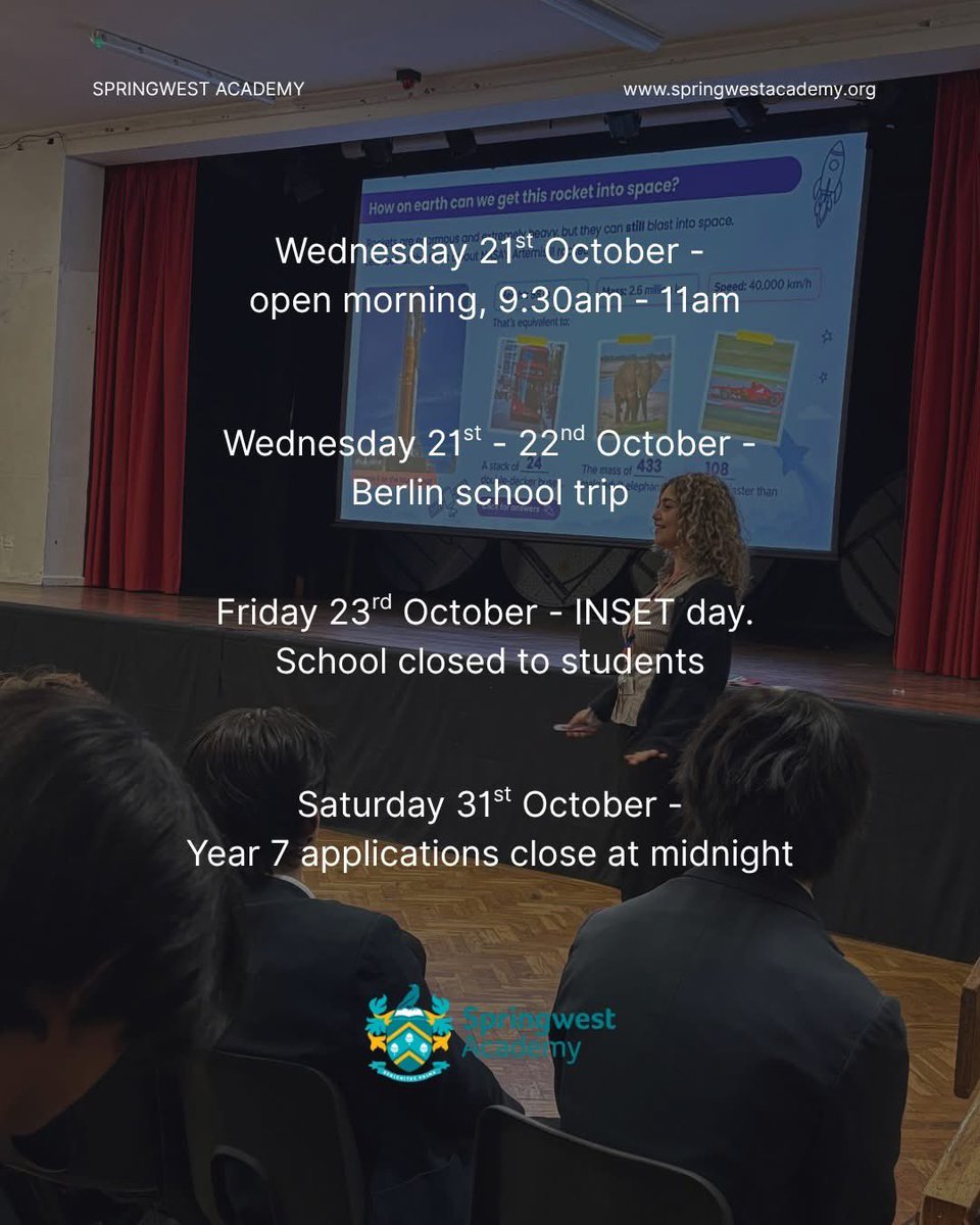 SpringwestA's tweet photo. A few dates to pop in your diary before the half-term break.

Please also remember that Year 7 applications for September 2027 close at midnight on Saturday 31st October. We would love to see you at our Open Morning if you would like to find out more. https://t.co/UmSNPG6nY5
