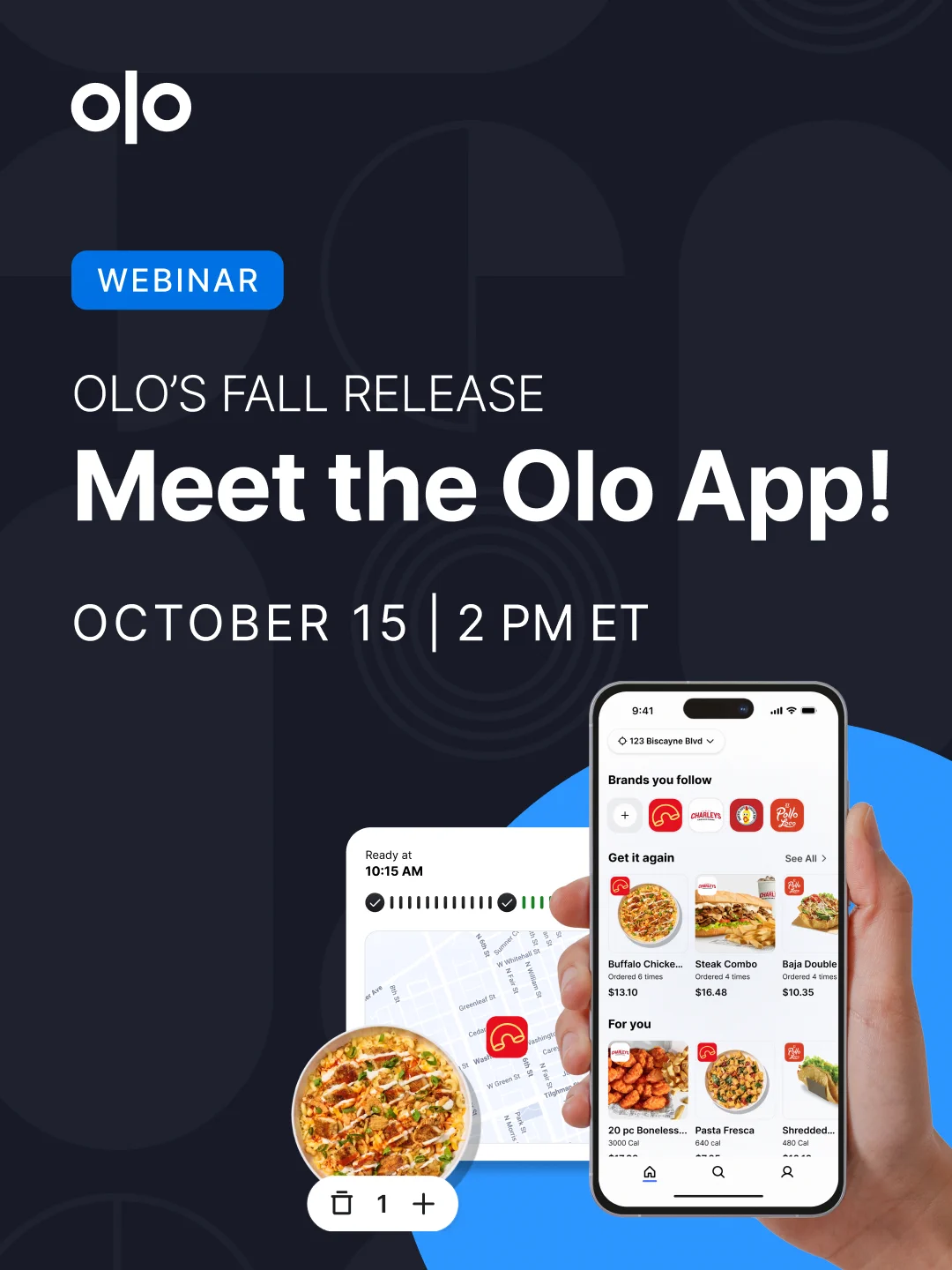 A promotional image for Olo's fall release webinar. The text reads, "Olo's Fall Release: Meet the Olo App! October 15 | 2 PM ET." The image includes a hand holding a smartphone displaying the Olo app interface with food items, alongside a small circular image of a dish.