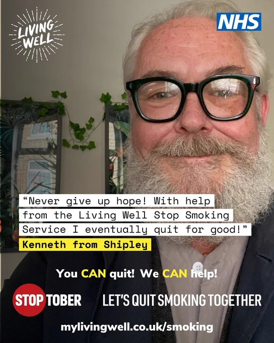 A Stoptober campaign graphic featuring a portrait photograph of a man wearing glasses, smiling. Overlaid text reads: “Never give up hope! With help from the Living Well Stop Smoking Service I eventually quit for good!” followed by “Kenneth from Shipley.” The graphic includes Living Well and NHS logos, the message “You CAN quit! We CAN help!”, the Stoptober logo, the slogan “Let’s quit smoking together”, and the website mylivingwell.co.uk/smoking.