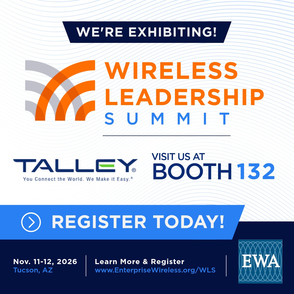 TalleyLLC's tweet photo. Headed to the 2026 Wireless Leadership Summit? So are we! 🎉

Stop by Booth #132 and meet the Talley team. Whether you're looking for infrastructure solutions, industry insights, or new connections, we'd love to chat!

📅 Nov. 11-12, 2026
 📍 Tucson, AZ https://t.co/ImJa8MyUa4