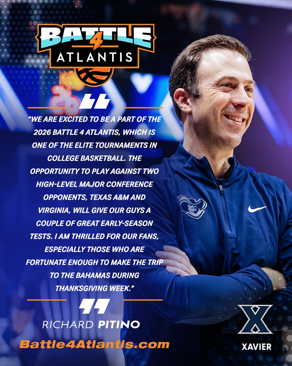 B4AOfficial's tweet photo. The anticipation is growing for Richard Pitino and Xavier as they prepare for this year's #Battle4Atlantis Signature Series 🏀

Make plans to join us Nov 25-27 for an unforgettable Thanksgiving tradition featuring elite college basketball in The Bahamas! https://t.co/3OEnAJiICP https://t.co/Bc5dQ3RZBi