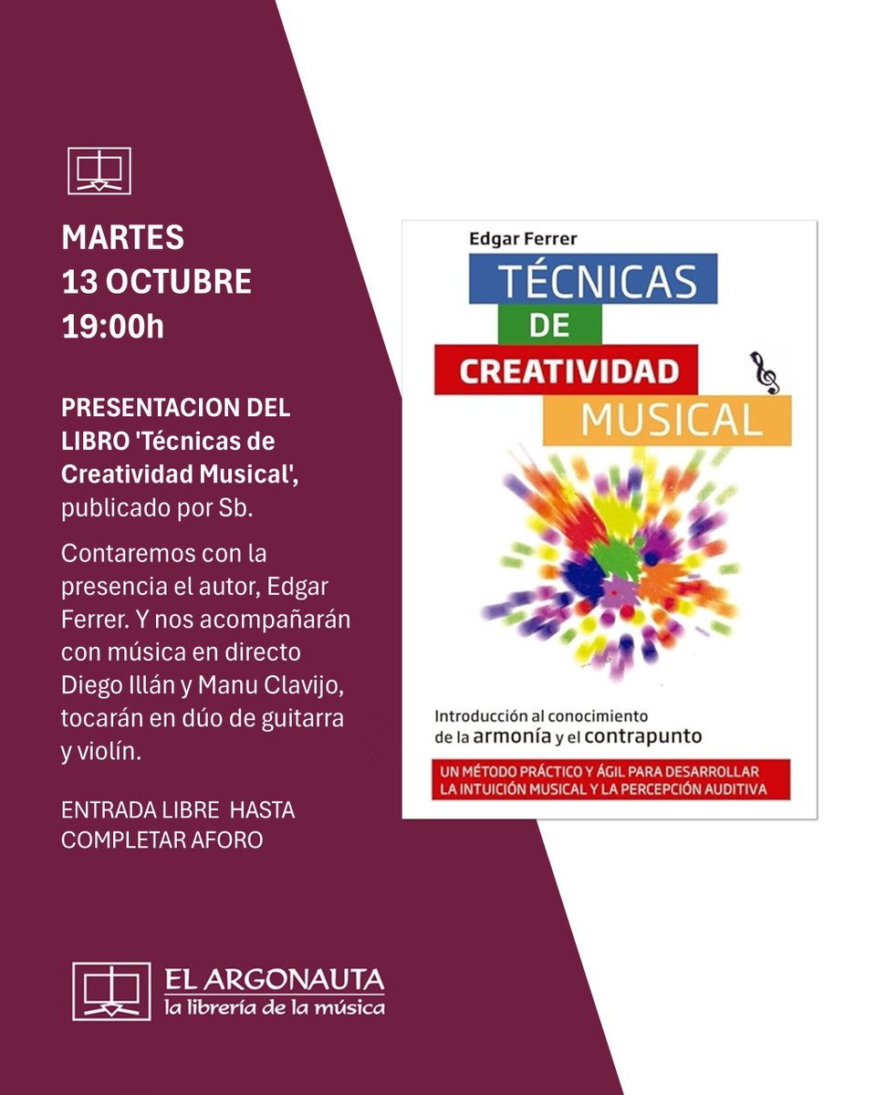 ElArgonautaLib's tweet photo. Mañana martes: Presentación del libro 'Técnicas de Creatividad Musical' 

Contaremos con la presencia el autor, Edgar Ferrer, y nos acompañarán con música en directo Diego Illán y Manu Clavijo, que tocarán en dúo de guitarra y violín, en formato acústico.

#ElArgonauta #Madrid https://t.co/bebg2wMwrg