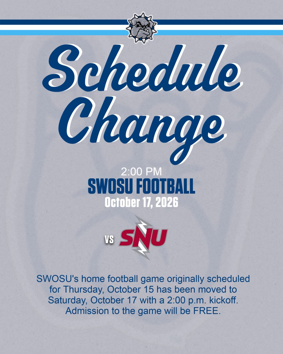 SWOSUAthletics's tweet photo. SCHEDULE CHANGE | SWOSU's home football game originally scheduled for Thursday, October 15, has been moved to Saturday, October 17. Kickoff is now set for 2:00 PM. Admission to the game will be FREE. https://t.co/wpz8jbYOT1