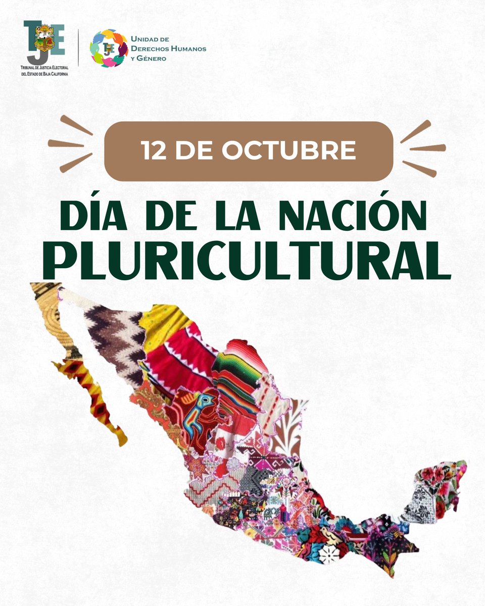 TJE_BC's tweet photo. #Efeméride En el marco del #DíaDeLaNaciónPluricultural reafirmamos nuestro compromiso con el reconocimiento, respeto y garantía de los derechos político-electorales de los pueblos y comunidades indígenas y afromexicanas.

#12DeOctubre #TJEBC #DDHH https://t.co/7tIrXXVR99