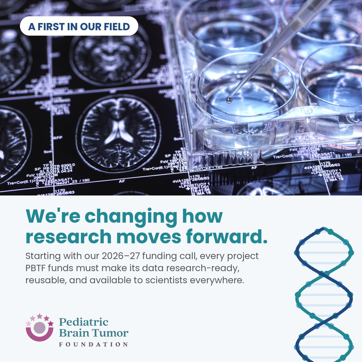 PBTF's tweet photo. Too much pediatric brain tumor research never leaves the lab that produced it. Starting with our 2026–27 funding call, every project PBTF funds must share its data — a first among childhood cancer nonprofits. 🔬 Help keep research moving: https://t.co/H1Ym2Krkfv https://t.co/KOz3uQKxbE