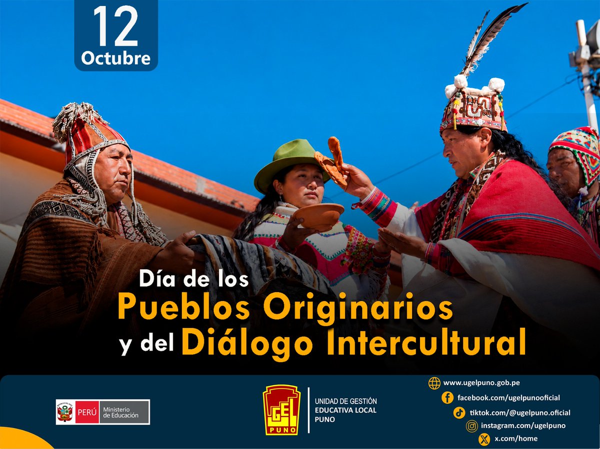 UgelPuno's tweet photo. #UGELPuno | Cada 12 de octubre celebramos el Día de los Pueblos Originarios y del Diálogo Intercultural. 
Una fecha para valorar nuestra diversidad cultural, fortalecer el respeto por los saberes ancestrales y promover la inclusión y convivencia armoniosa. https://t.co/1L2zVRXYHL