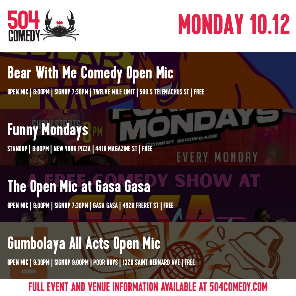 504Comedy's tweet photo. Comedy Shows Today:

Bear With Me Comedy Open Mic (open mic)
8:00pm | Twelve Mile Limit

Funny Mondays (standup)
8:00pm | New York Pizza

The Open Mic (open mic)
8:00pm | Gasa Gasa

Gumbolaya All Acts Open Mic (open mic)
9:30pm | Poor Boys
https://t.co/VXYpHOR9mE #NOLAcomedy https://t.co/WAZrE86j9k