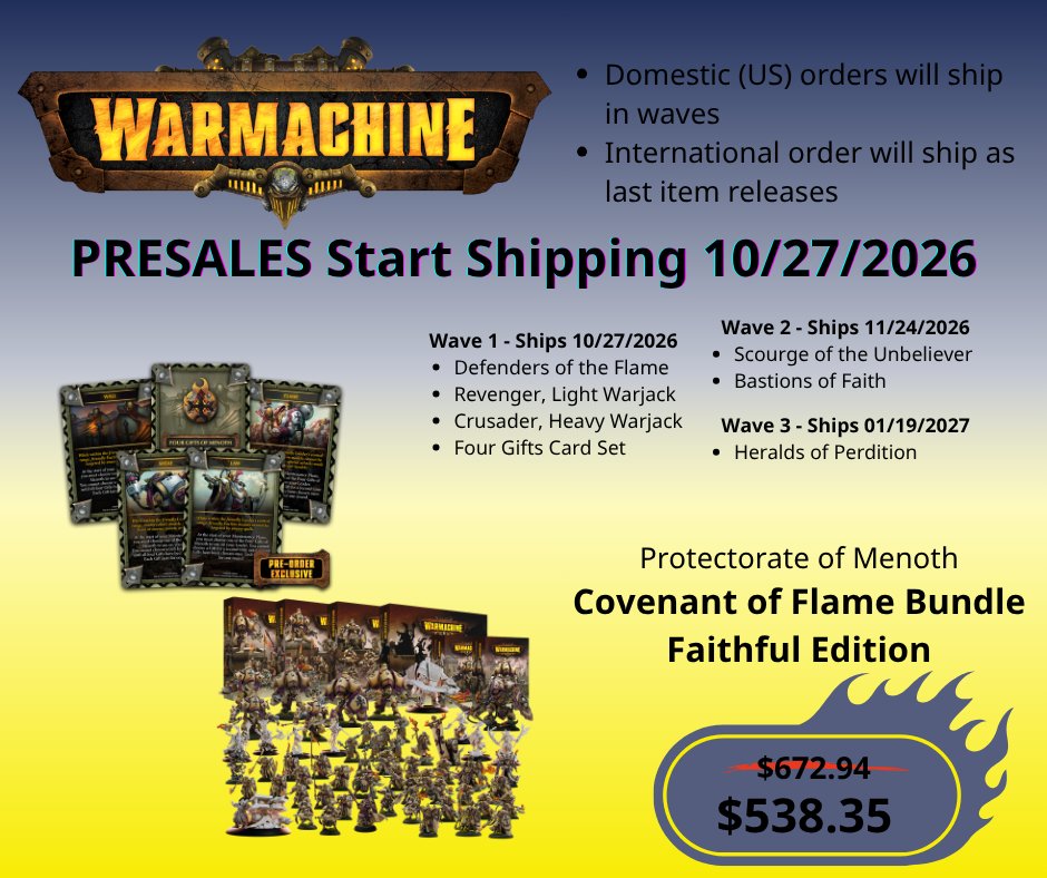 DGI_Main's tweet photo. 🔥 Get the COMPLETE Covenant of the Flame bundle for Warmachine! All 6 releases, 20% OFF, plus the exclusive Four Gifts Card Set! 🇺🇸 Domestic orders ship in waves; 🌎 international ships when the full bundle releases. #Warmachine #Menoth

https://t.co/vn9aeNaa9B https://t.co/IduOCHzvR9
