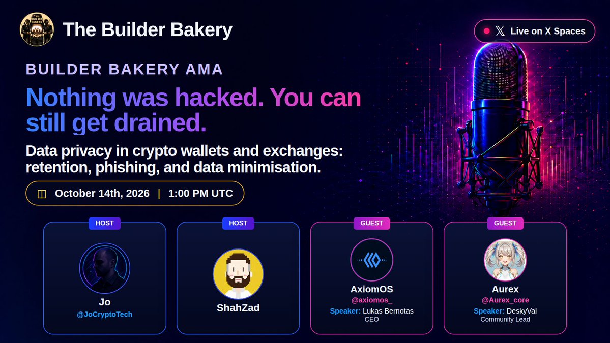 BuilderBakery's tweet photo. Private key wasn't stolen. You're still not safe. 🔐

We ask @axiomos_ and @Aurex_core how much data wallets and exchanges keep, and what happens after it leaks.

Hosted by @JoCryptoTech &amp; ShahZad

🗓️ Oct 14
⏰ 1:00 PM UTC
Set a reminder 👇
https://t.co/jzcROzzxjs https://t.co/BrDwKPq4As