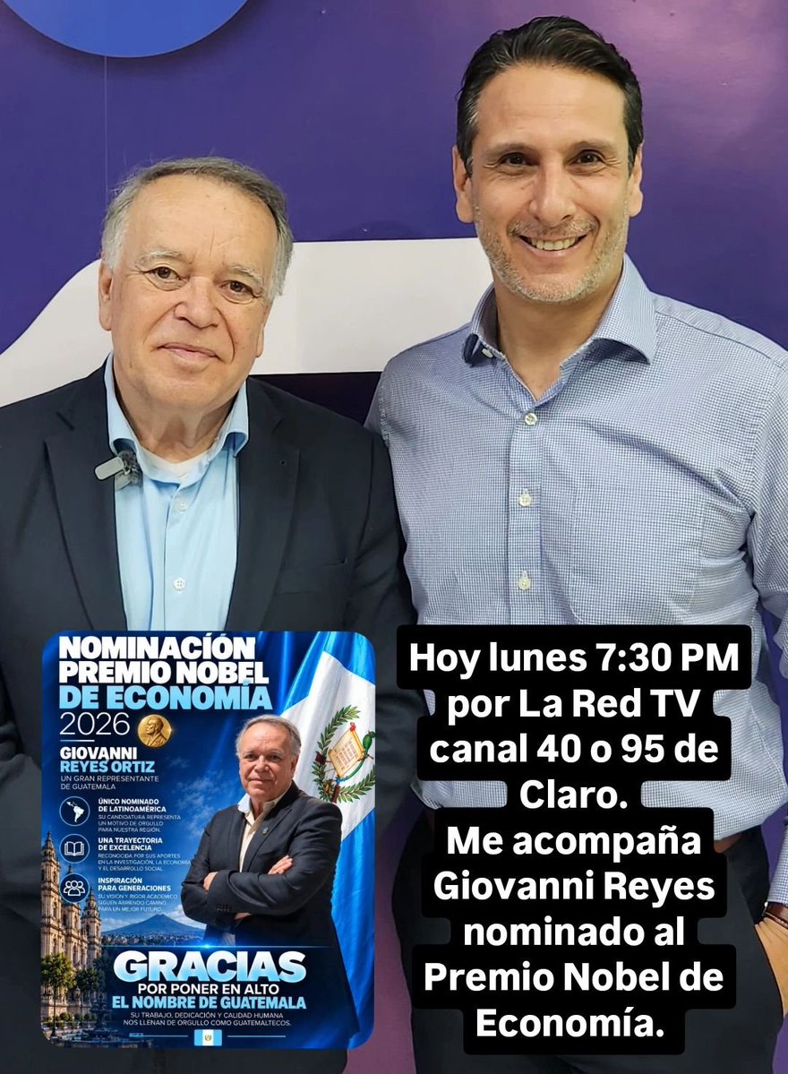 PAULBRIERE's tweet photo. Hoy lunes 7:30 PM por La Red TV canal 40 o 95 de Claro.
Me acompaña Giovanni Reyes primer guatemalteco nominado al Premio Nobel de Economía 2026. https://t.co/Gd9AWblkjt