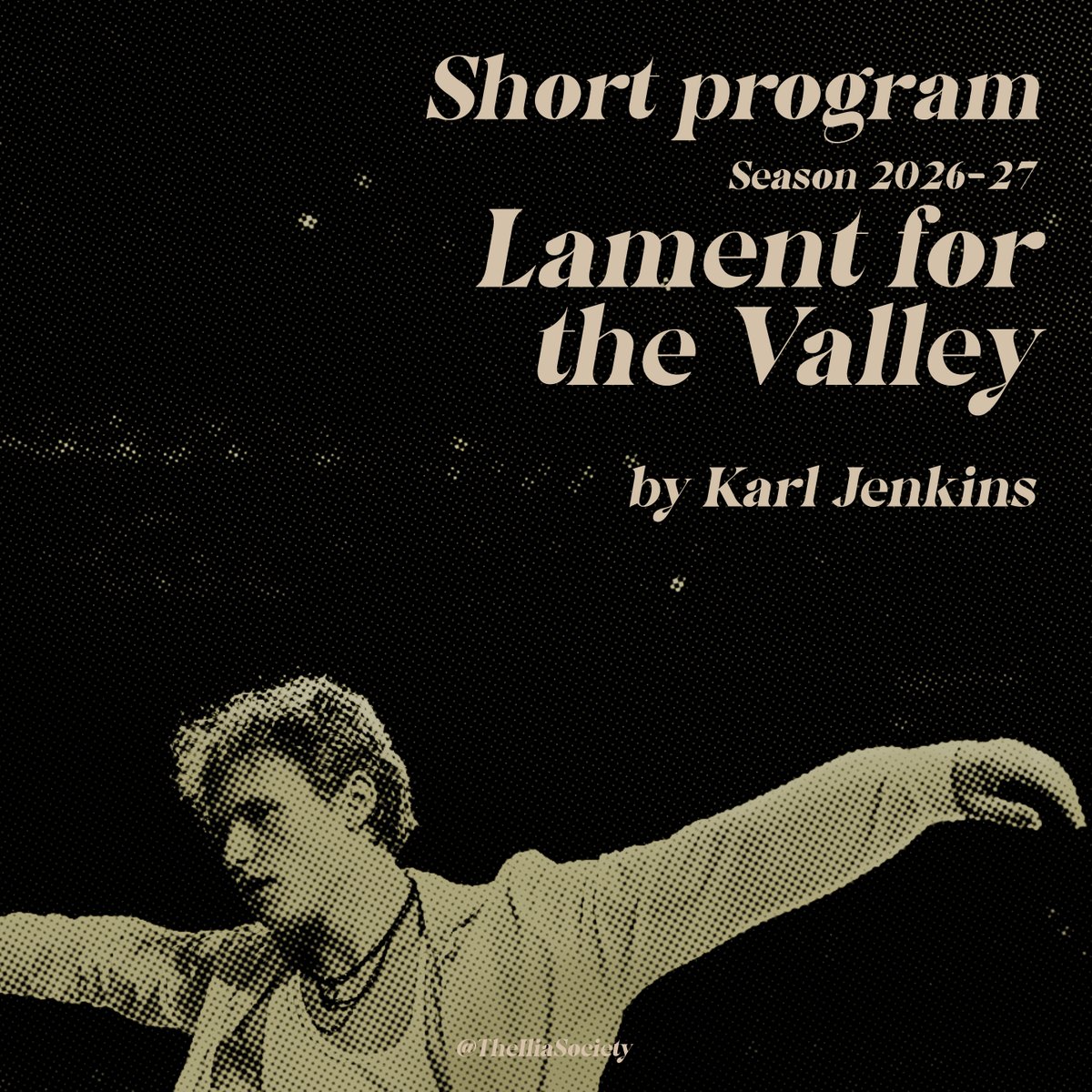 TheIliaSociety's tweet photo. 📢 2026–27 PROGRAM ANNOUNCEMENT  

Short Program: Cantata Memoria: Lament for the Valley
Composed by Karl Jenkins
Choreographed by Shae-Lynn Bourne  

— Via Ilia Malinin's social media
📸 Joosep Martinson https://t.co/m6BLwMJBfw