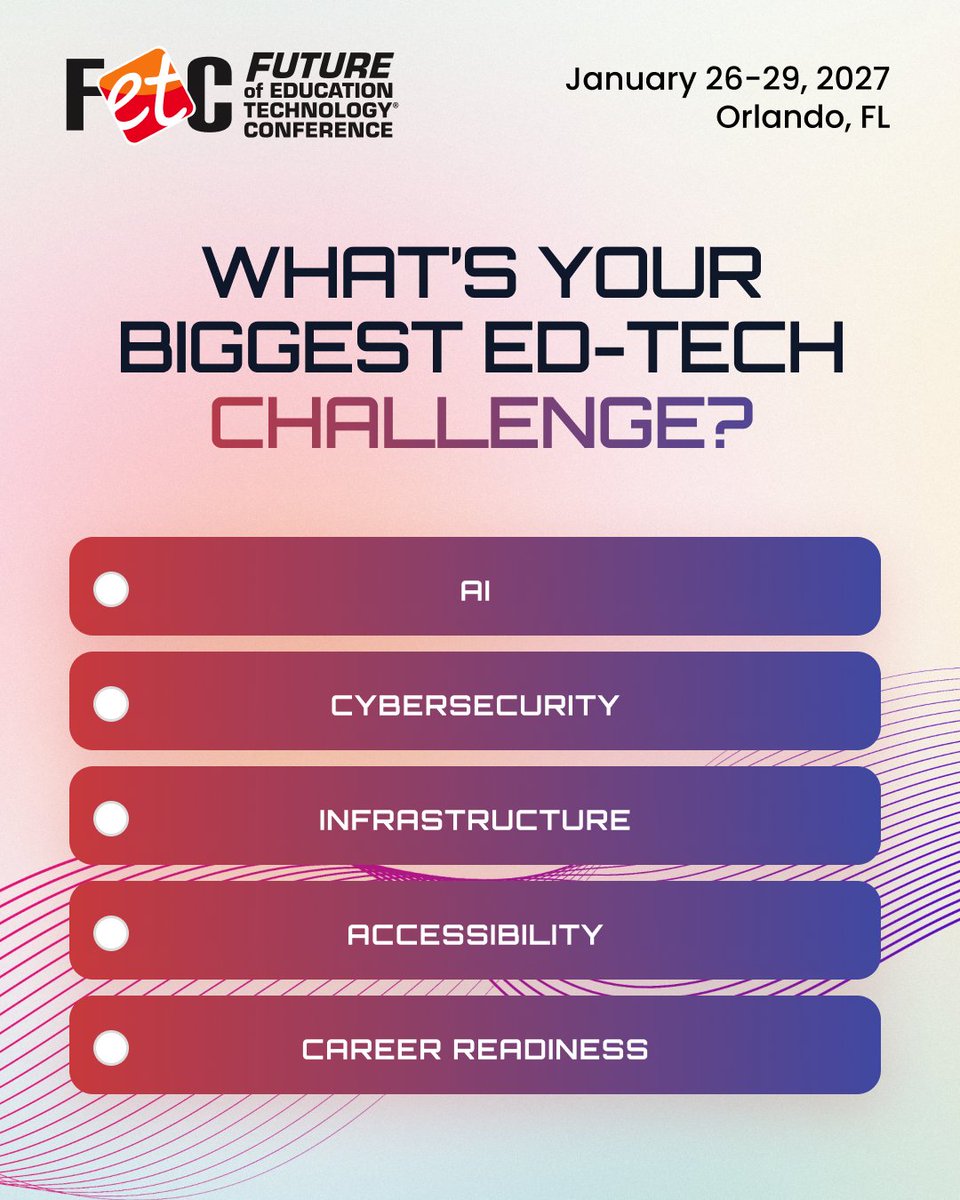 fetc's tweet photo. Power Players, what's your biggest EdTech challenge? 👇

🤖 AI strategy
🔐 Data privacy
💻 Infrastructure
♿ Accessibility
🎓 Student engagement

Share below! Join us at #FETC2027. Summer Special ends 10/30: https://t.co/PaRIYLD16R https://t.co/QPhv0evbzg