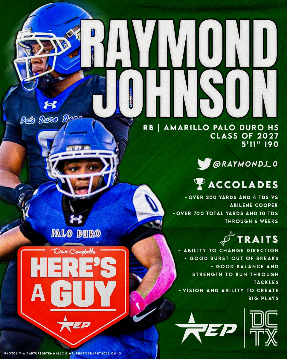 REPFootballRec's tweet photo. 🚨 HERE’S A GUY 🚨      

Week Seven's “Here’s A Guy” Spotlight Athlete of the Week is 2027 Amarillo RB Raymond Johnson 🏈⭐️

REP Football x Dave Campbell’s Texas Football are highlighting athletes across Texas who are making plays, turning heads, and putting their names on the recruiting radar.

Congrats, Raymond! Keep putting in the work. 📈

@Raymondj_0 | @PaloDuroDonsFB | @dctf 

#REPFootball #TXHSFB #EveryREPMatters