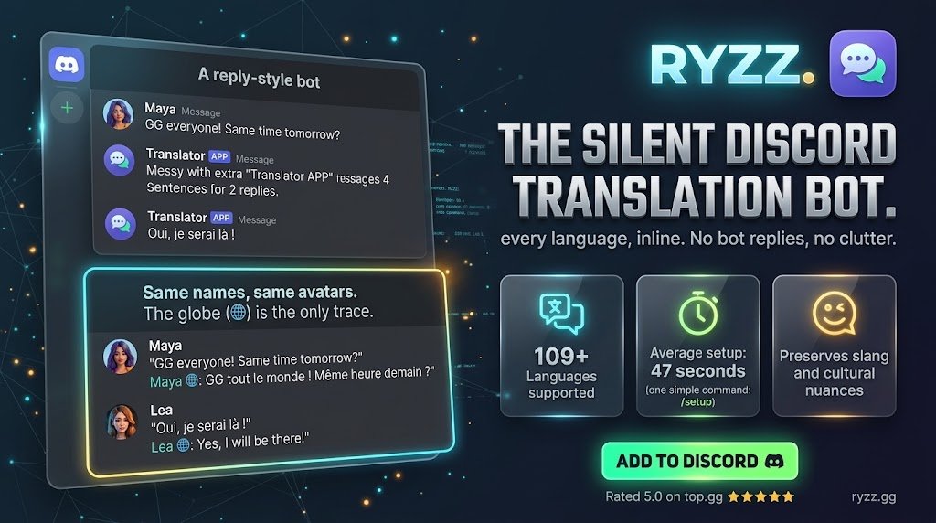Ryzzofficial34's tweet photo. Translate 109+ languages inline with RYZZ! 🌐✨ Zero bot spam, preserves slang &amp; sets up in 47s.

Rated 5.0 on https://t.co/prsy9QQapr ⭐

Add Bot: https://t.co/3s29y3c57j
Community: https://t.co/NscdGbzvum

#DiscordBot #RYZZ #Discord https://t.co/qXTSagbOFF