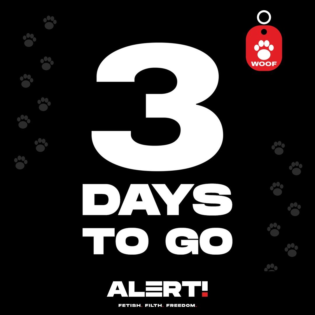 ClubAlert's tweet photo. 🐾 Only 3 days to go - can you believe it!!

🦴 If you still haven't decided to join us yet you've still got a chance

🎟️ https://t.co/v7OZ09paNm 

#Doggyweekend #Puppy #Sexclub #Kink https://t.co/yYBp46Pdy4