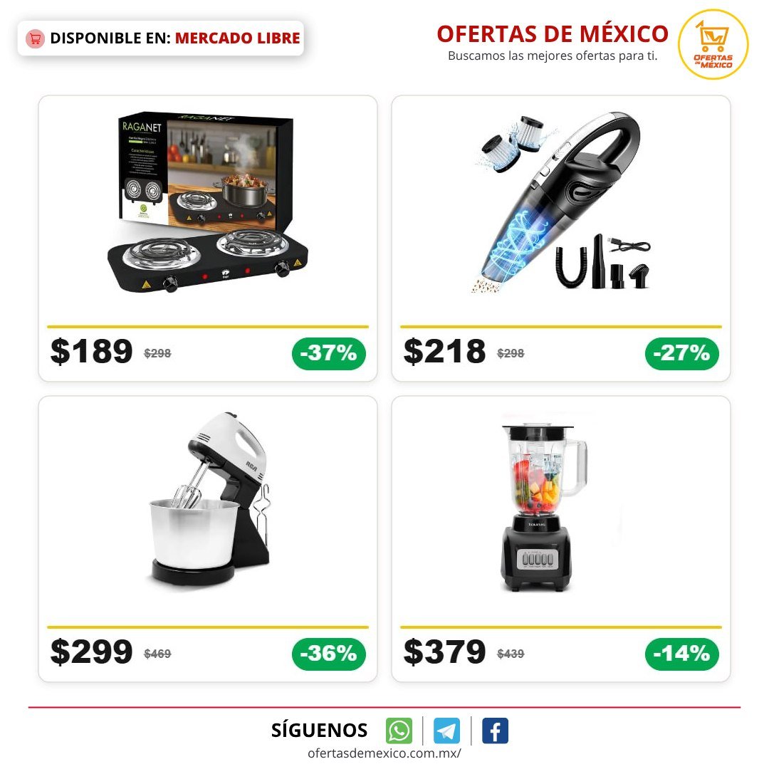 ofertasdemx's tweet photo. 🔥 OFERTAS DE MERCADO LIBRE 🔥

🔥 (-37%) Parrilla Eléctrica Raga 2 Quemadores Acero Inoxidable 2000w Color Negro
👉🏽 Ver: https://t.co/hAx9Zbw0wv
🟢 Actual: $189 🔴 Antes: $298

🔥 (-27%) Aspiradora De Mano Portátil Inalambrica Para Auto Y Hogar
👉🏽 Ver: https://t.co/bj85ruTxv2
🟢 Actual: $218 🔴 Antes: $298

🔥 (-36%) Rca Batidora De Pedestal 2 En 1 Rc-67ss Color Gris
👉🏽 Ver: https://t.co/K0I4ITlzoh
🟢 Actual: $299 🔴 Antes: $469

🔥 (-14%) Licuadora Taurus Haley 500W Vaso de plástico 1.65L 4 Vel
👉🏽 Ver: https://t.co/lQ7n5EVydu
🟢 Actual: $379 🔴 Antes: $439

🛒 No olvides revisar los cupones del día y aprovecharlos en tu carrito.

#ofertaml #mercadolibre #ofertasdemexico