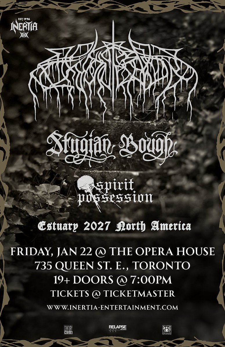 DennaMorgan's tweet photo. Inertia Entertainment presents #WolvesInTheThroneRoom - 'Estuary North American 2027 Tour' feat. #StygianBough + #SpiritPossession @OPERAHOUSETO 01.22.27 https://t.co/wlC7mHAA1h