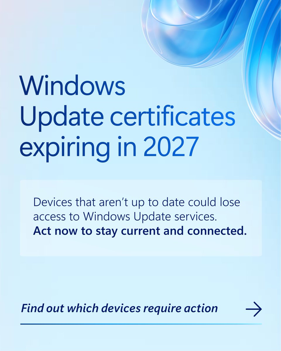 WindowsAtWork's tweet photo. Prepare for Windows Update certificate changes coming in 2027.

Review your Windows environment now to identify older or out-of-date devices that may require action to maintain access to Windows Update services. https://t.co/ulSfNqRDOj https://t.co/RwuD7xFRNh