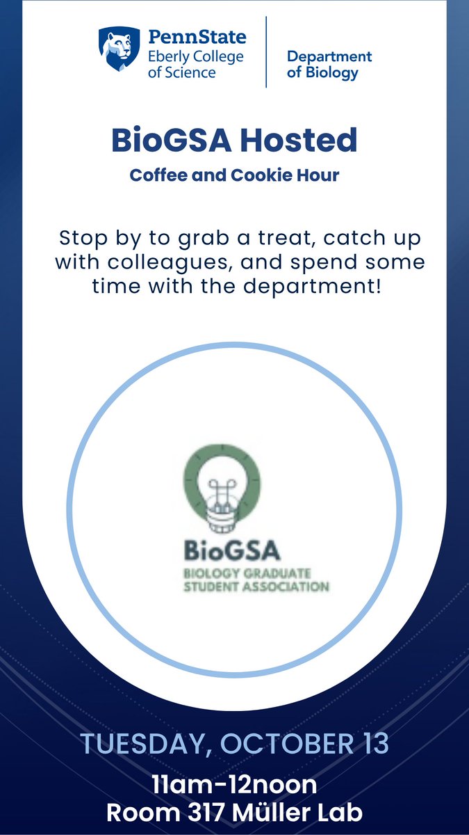 PennStateBio's tweet photo. No BioGSA student seminar tomorrow, but coffee and cookies are still on! ☕🍪

Join us Tuesday, October 13, from 11 AM–12 PM in 317 Müller Lab to grab a treat and catch up with the Biology community! https://t.co/ySzAGXMWKZ