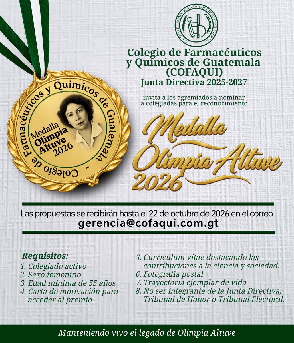 CofaquiGuate's tweet photo. 𝗥𝗘𝗖𝗢𝗡𝗢𝗖𝗜𝗠𝗜𝗘𝗡𝗧𝗢 𝗣𝗥𝗢𝗙𝗘𝗦𝗜𝗢𝗡𝗔𝗟👏🏻

El COFAQUI abre el proceso de nominación para la entrega de la 𝑴𝒆𝒅𝒂𝒍𝒍𝒂 "𝑶𝒍𝒊𝒎𝒑𝒊𝒂 𝑨𝒍𝒕𝒖𝒗𝒆 𝟐𝟎𝟐𝟔" 🥇, la cual será entregada a una agremiada destacada por sus contribuciones a la ciencia y a la sociedad. https://t.co/M7DB41ZmJG