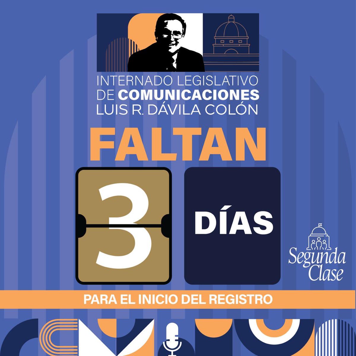 SenadoPR's tweet photo. Faltan solo 3 días para que abra la convocatoria para la segunda clase del Internado en Comunicaciones Luis Dávila Colón.

Si sueñas con las comunicaciones y quieres vivir la experiencia legislativa desde el Senado, ¡esta es tu oportunidad!

Pendiente a nuestras redes. https://t.co/fFKPuolxlK