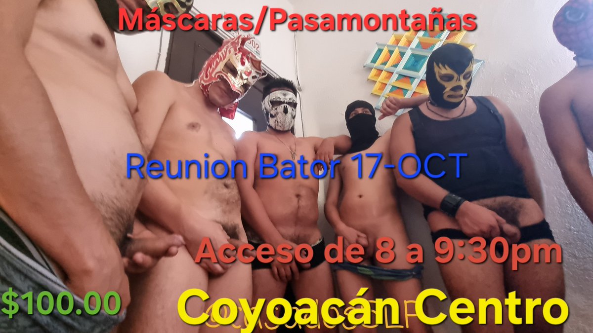 BatorsCrewMx's tweet photo. Reunión #BATOR mascaras contra pelos en la ver..
Trae tu 🎭 pasamontañas/mascara👽 y disfruta de una rica sesión de masturbacion grupal. 
📅 Sábado 17 de octubre 
⏱️ 8 pm a 1 am
📍Centro de Coyoacán 
#BatorsCrewMx #Gooner #Bators #PajaGrupal #Compas #Chaqueta #Masturbacion #Frot https://t.co/O7HBvQq6Ol